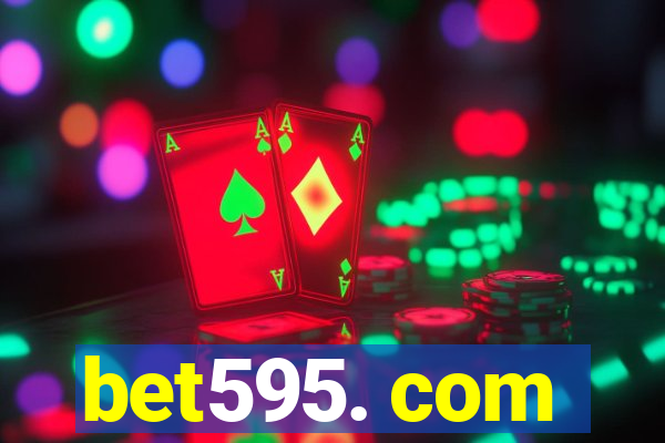 bet595. com